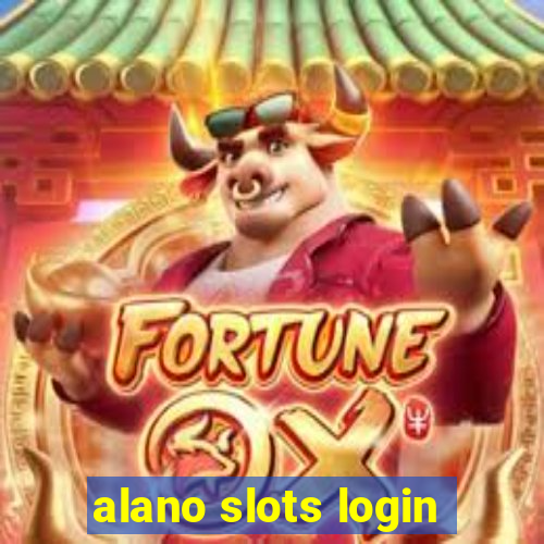 alano slots login