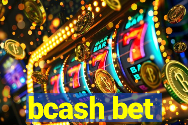 bcash bet