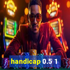 handicap 0.5 1