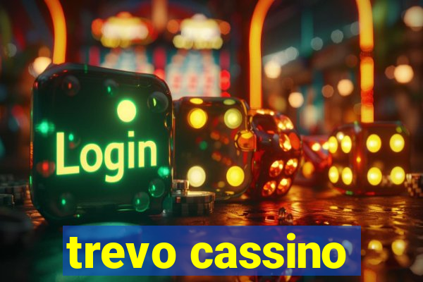 trevo cassino