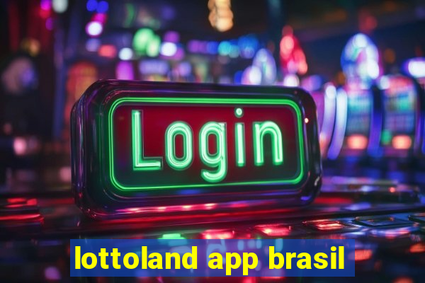 lottoland app brasil