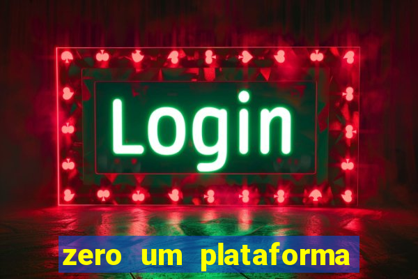 zero um plataforma de jogos