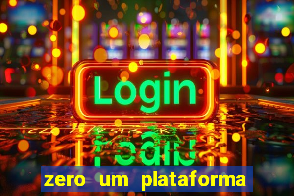 zero um plataforma de jogos