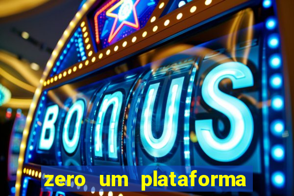 zero um plataforma de jogos