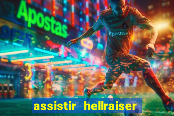 assistir hellraiser o julgamento dublado