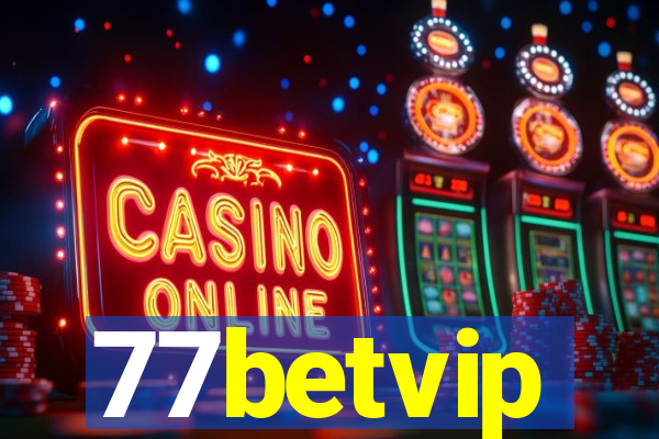 77betvip