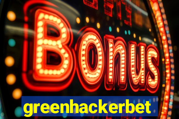 greenhackerbet