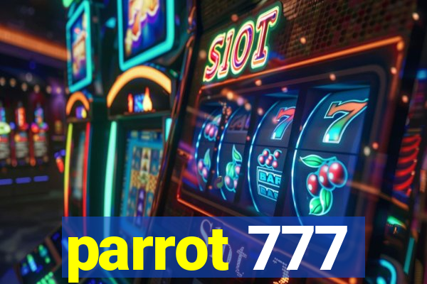 parrot 777