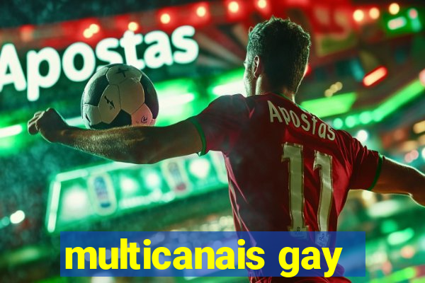 multicanais gay