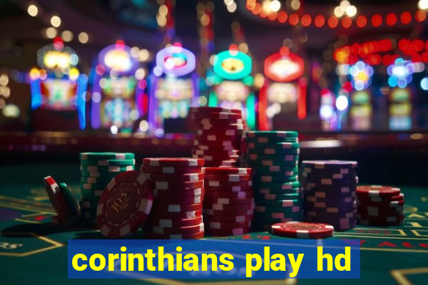 corinthians play hd