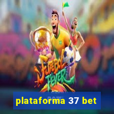 plataforma 37 bet