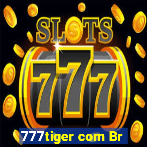 777tiger com Br