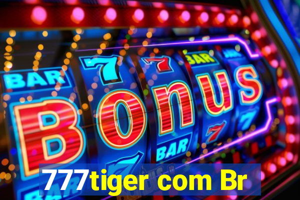 777tiger com Br