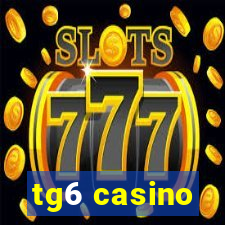 tg6 casino