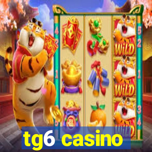 tg6 casino