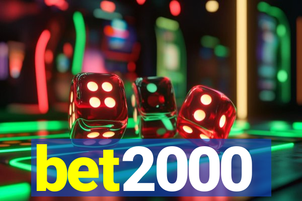 bet2000