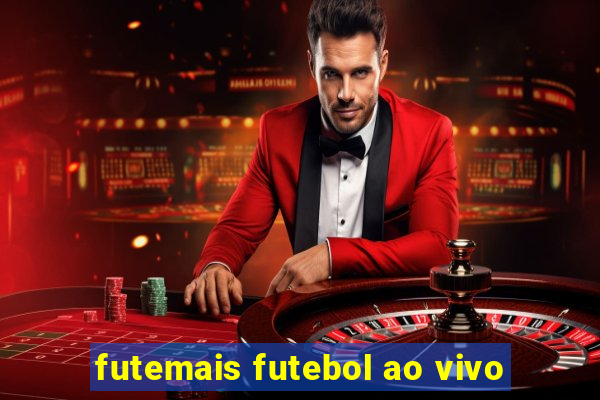 futemais futebol ao vivo