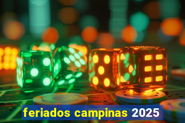 feriados campinas 2025