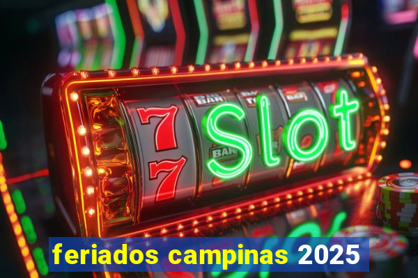 feriados campinas 2025