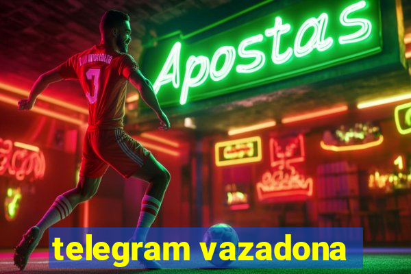 telegram vazadona