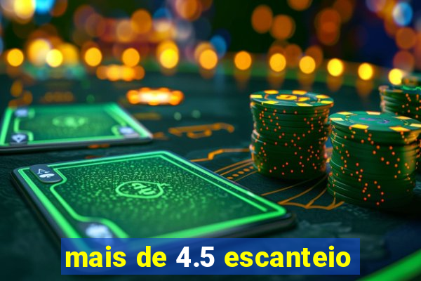 mais de 4.5 escanteio