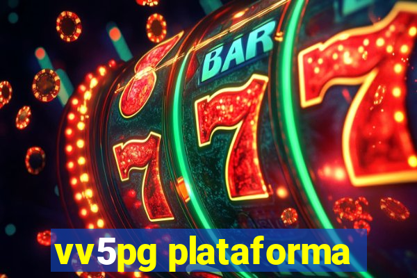 vv5pg plataforma