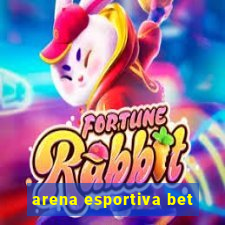 arena esportiva bet