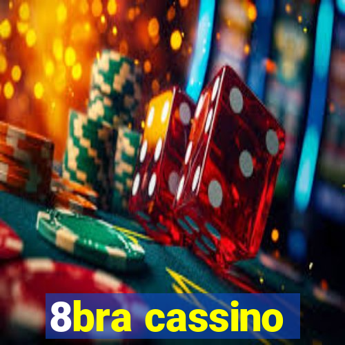 8bra cassino