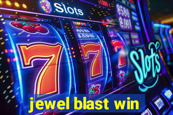 jewel blast win