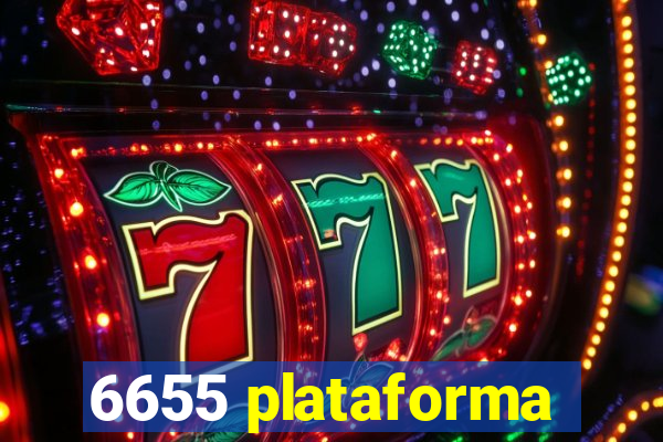 6655 plataforma