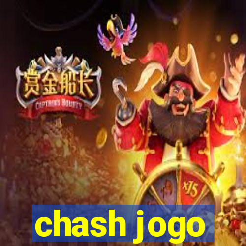 chash jogo