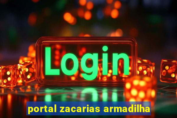 portal zacarias armadilha