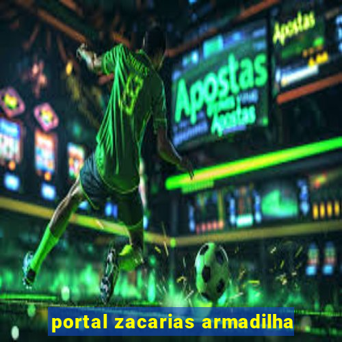 portal zacarias armadilha