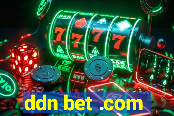 ddn bet .com