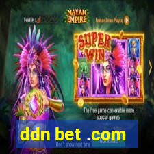 ddn bet .com