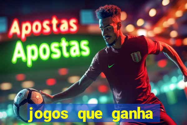 jogos que ganha dinheiro de verdade sem deposito