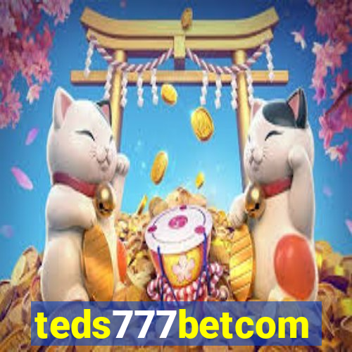 teds777betcom