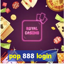 pop 888 login