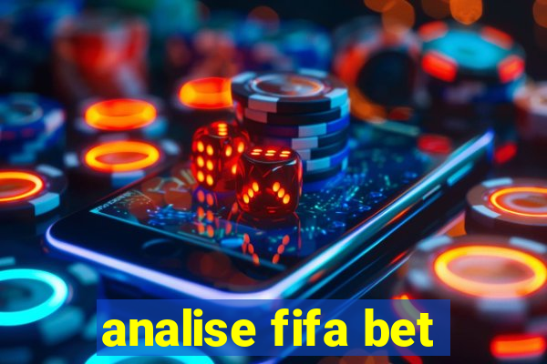 analise fifa bet