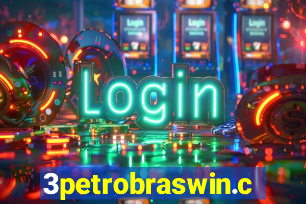 3petrobraswin.com