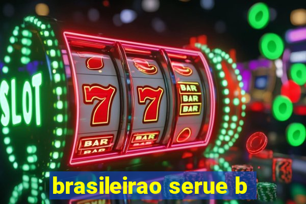 brasileirao serue b