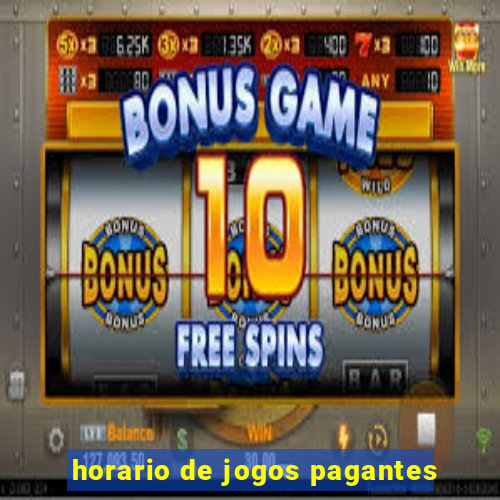 horario de jogos pagantes