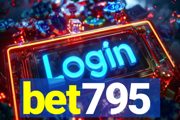 bet795