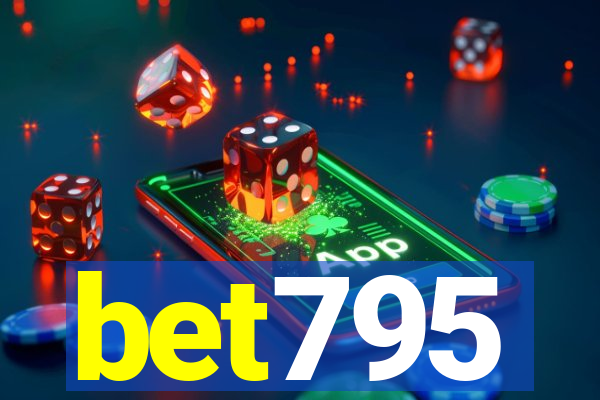 bet795