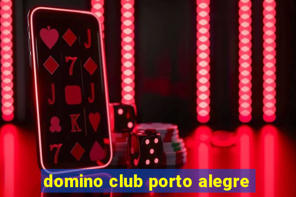 domino club porto alegre