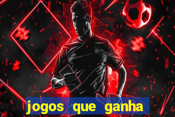 jogos que ganha dinheiro sem pagar