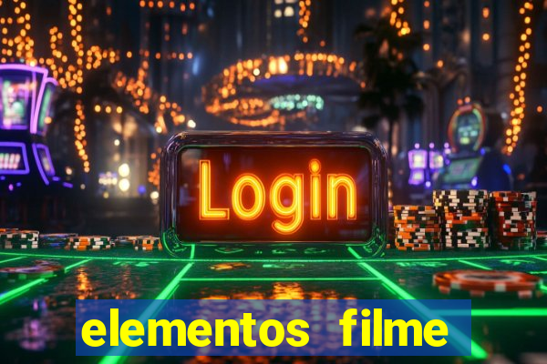 elementos filme completo dublado drive download