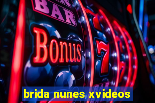 brida nunes xvideos