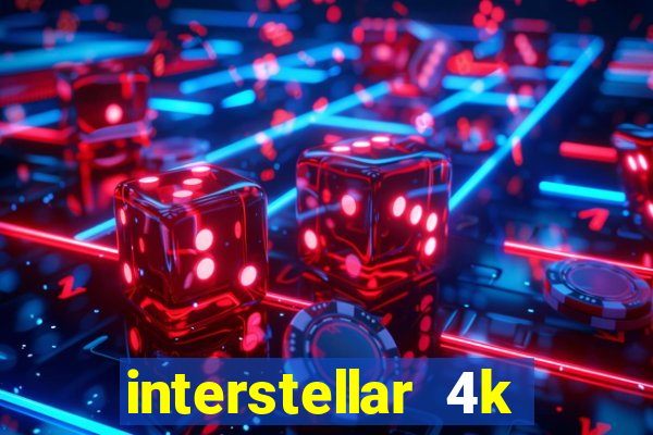 interstellar 4k free download