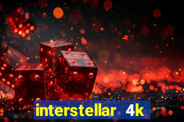 interstellar 4k free download